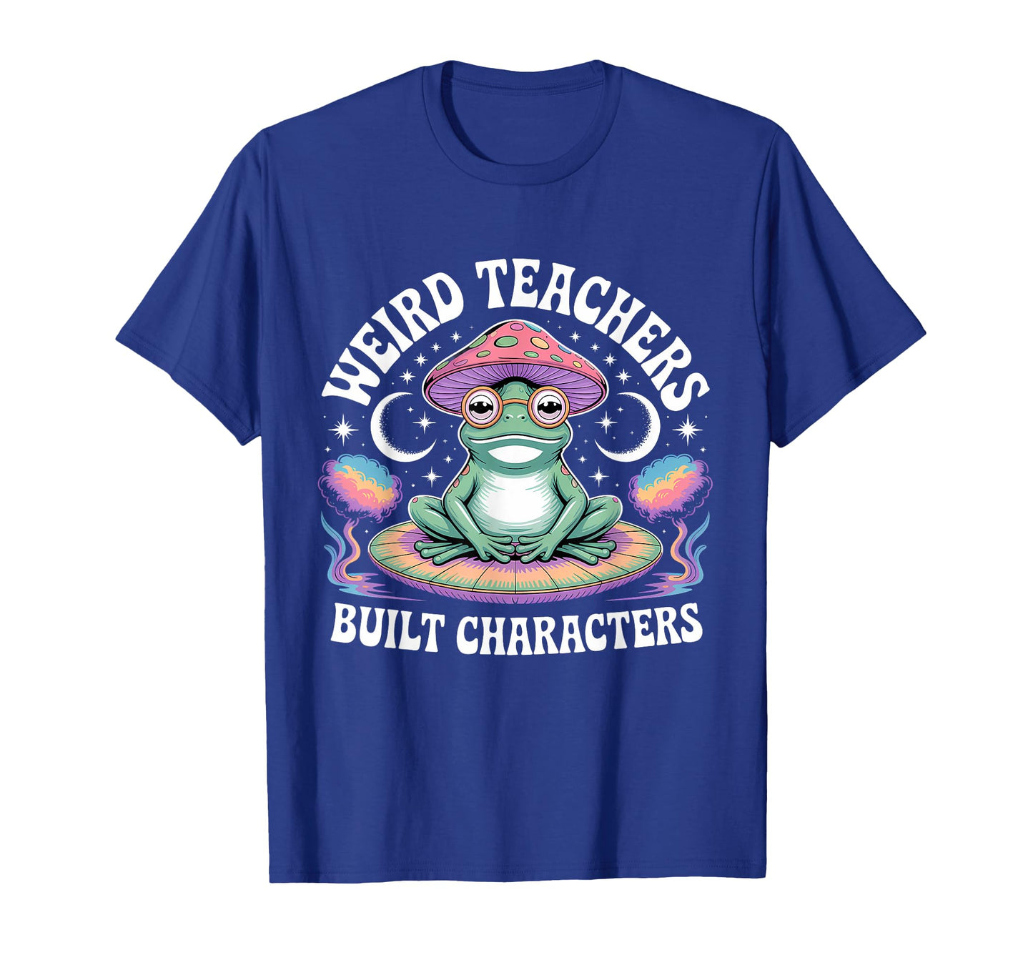 Weird Teachers Build Character Teacher T-Shirt