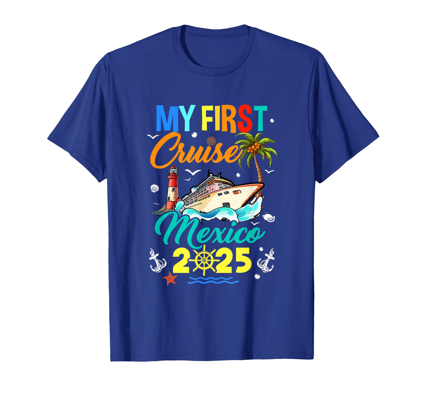 My First Cruise Mexico 2025 Family Matching Vacation Group T-Shirt