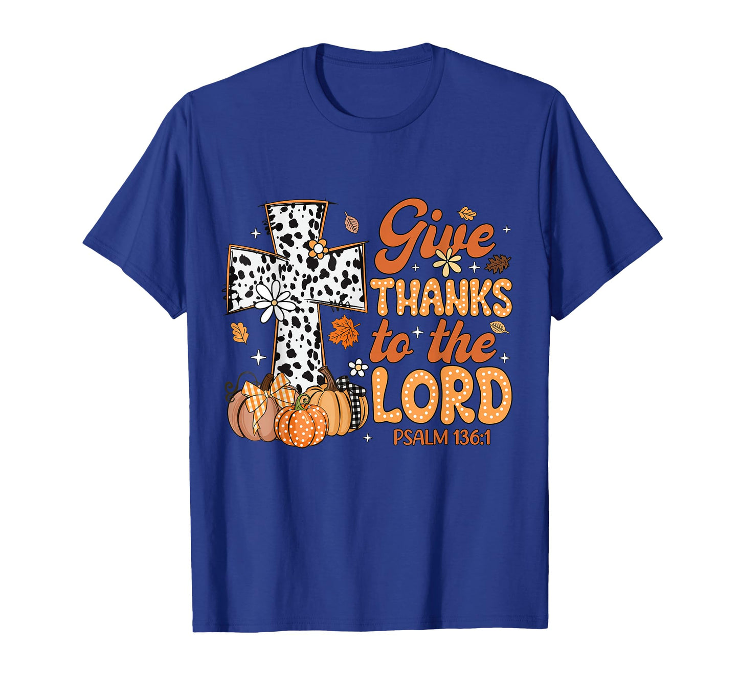 Give Thanks To The Lord Pumpkins Leopard Autumn Fall Vibes T-Shirt
