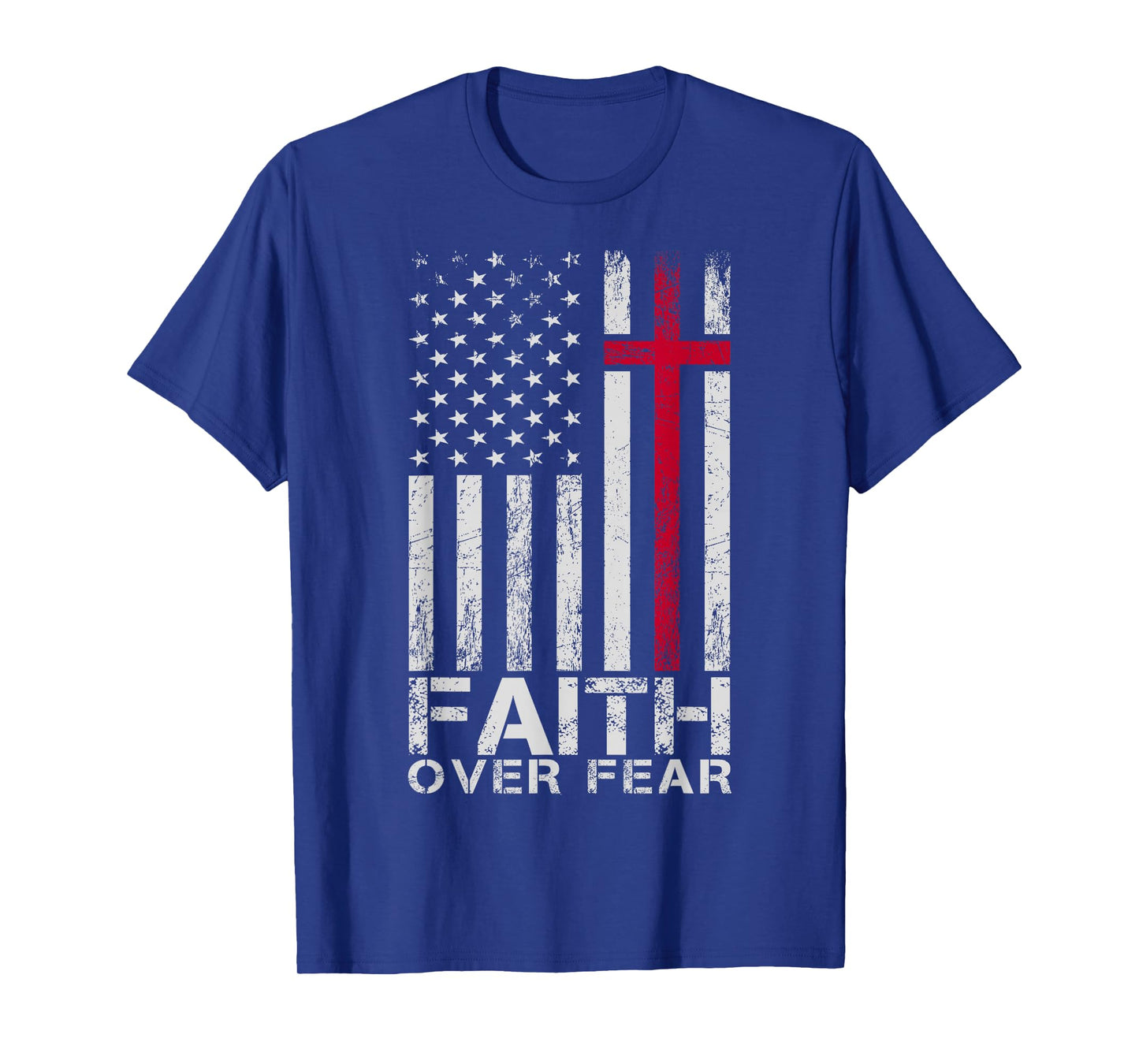 Faith Over Fear American USA Flag Jesus Cross Christian T-Shirt