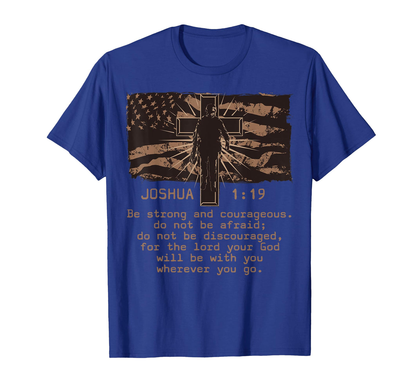 Bible Verse Joshua 1:19 Be Strong and Courageous Christian T-Shirt