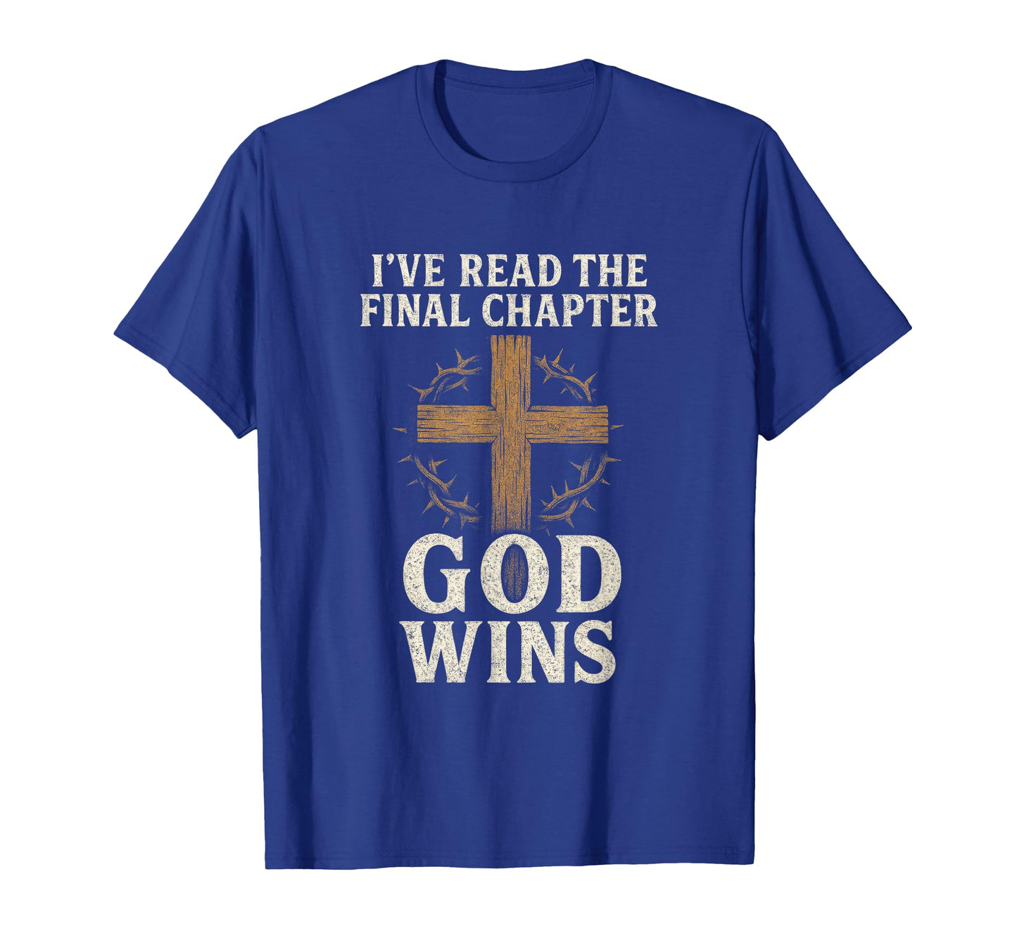 I've Read The Final Chapter - Christian Worship Cross T-Shirt