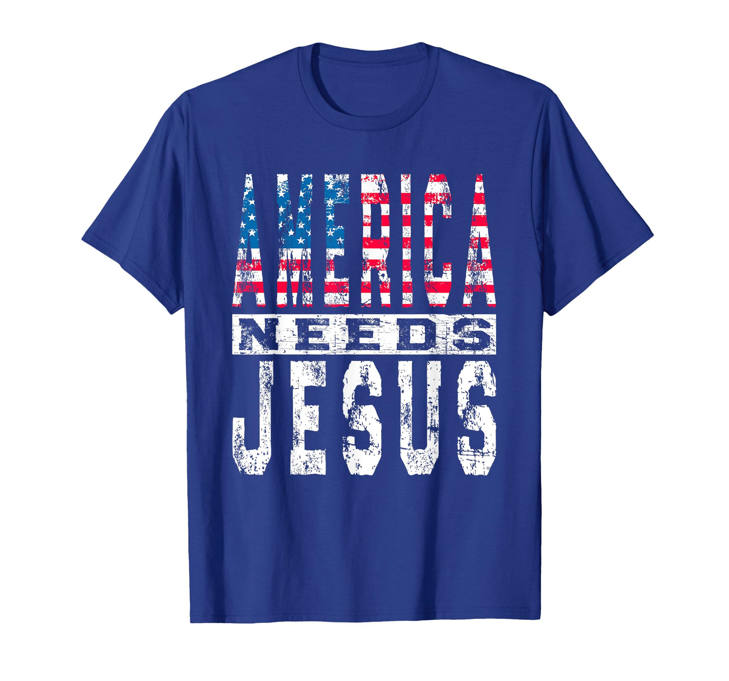 America Needs Jesus Vintage Patriotic American Flag USA T-Shirt for Women Kids Men