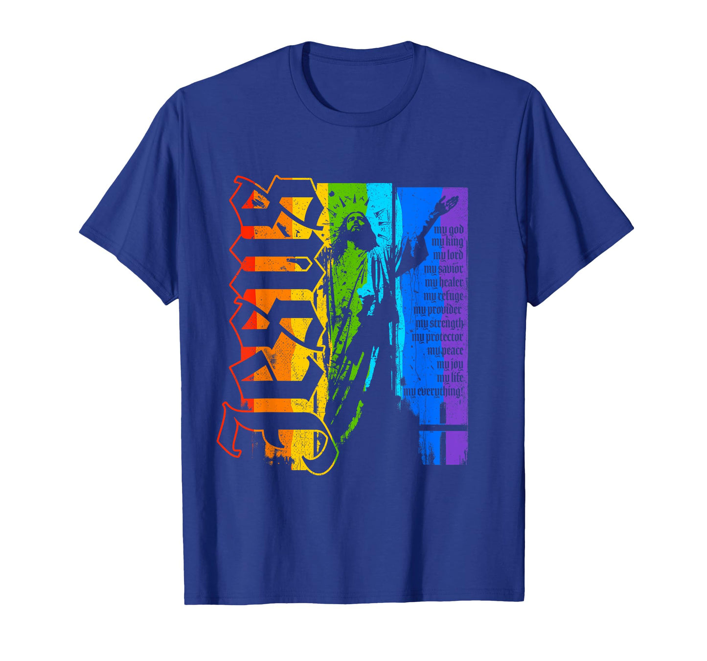 Jesus Christ God King Savior Rainbow Pride Love Christian T-Shirt