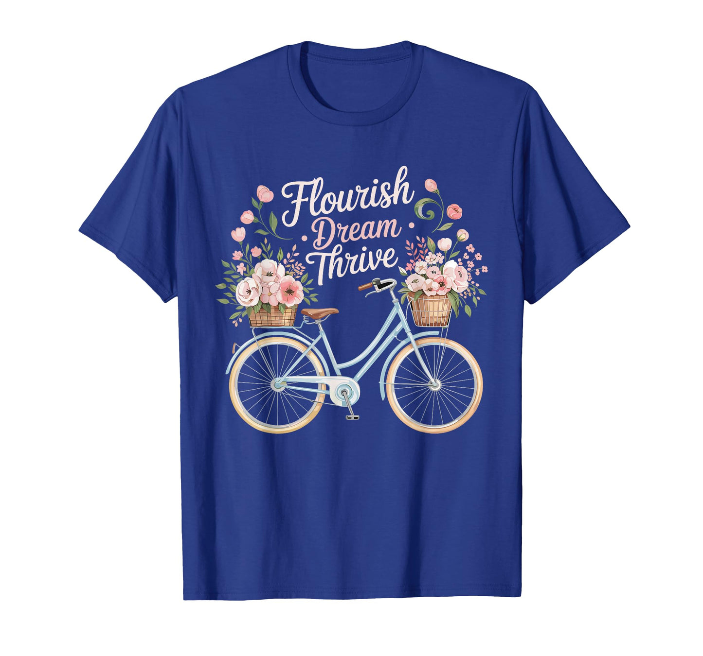 Flourish Dream Thrive Bicycle Floral Inspirational Quote T-Shirt