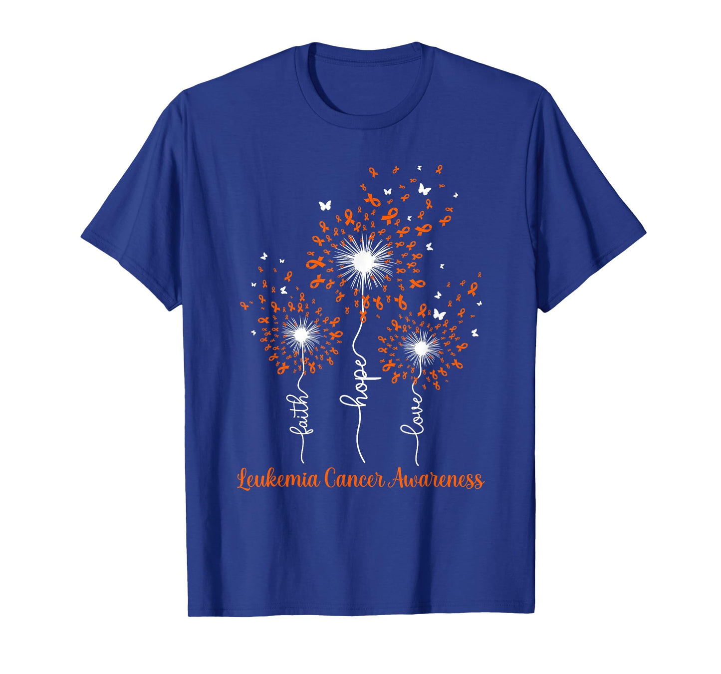 Dandelion Faith Hope Love Leukemia Cancer Awareness T-Shirt