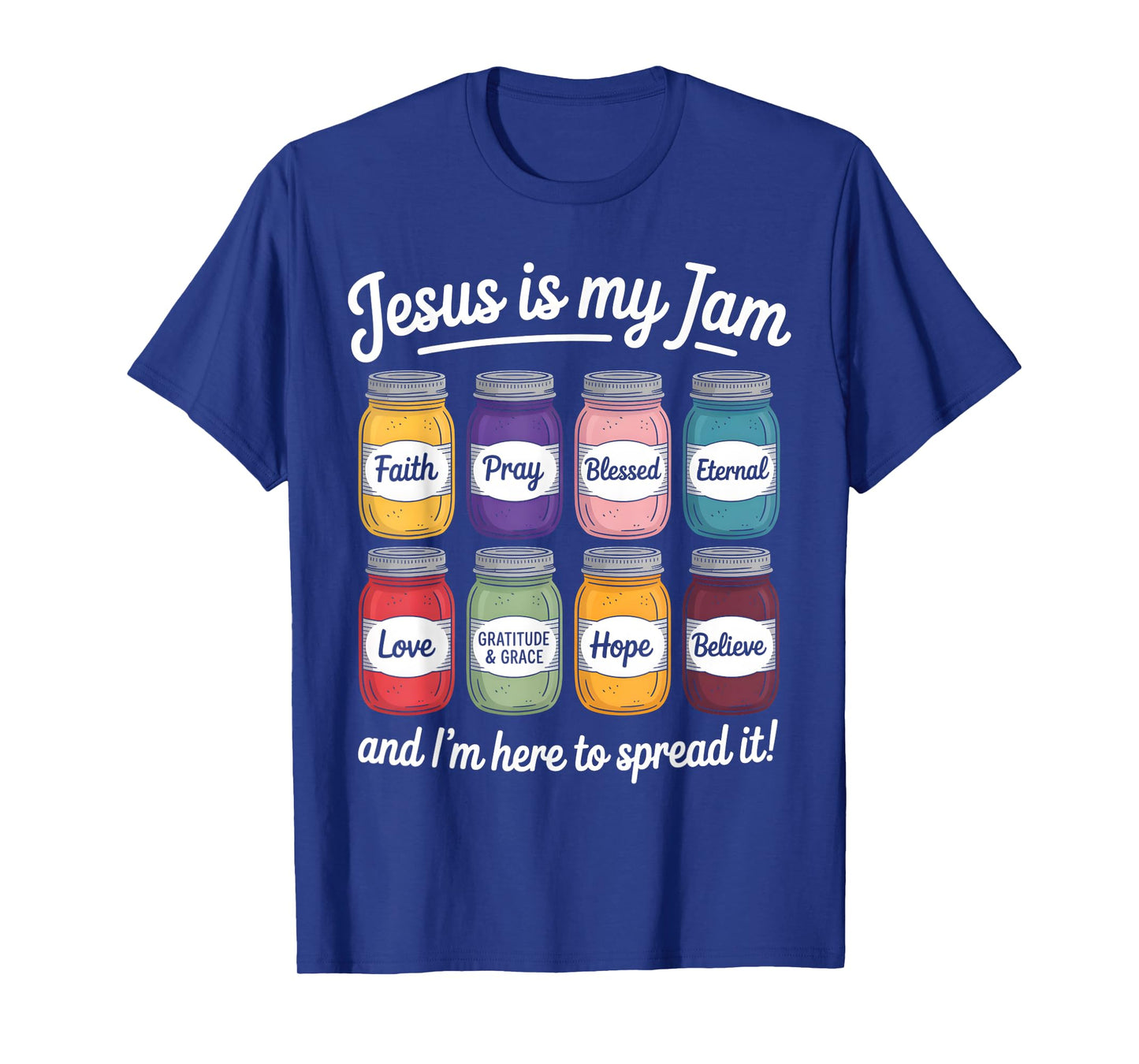Jesus Is My Jam Christian Faith Religious Bible Verse God T-Shirt