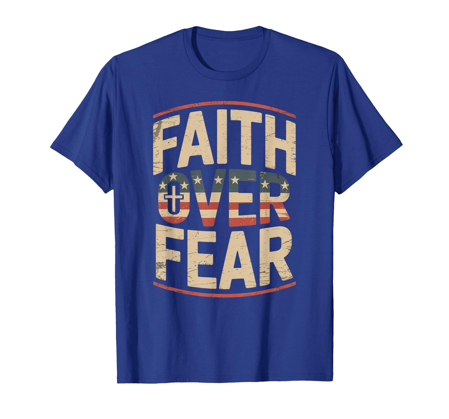 America Pride US Flag Faith Over Fear Prayer T-Shirt