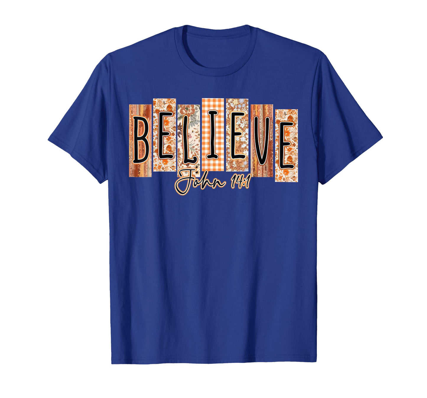 Believe John 14:1 Fall Christian Autumn Bible Pumpkin T-Shirt