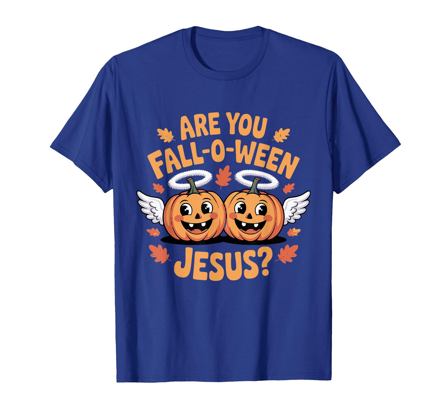 are You Fall Oween Jesus Halloween Christ T-Shirt