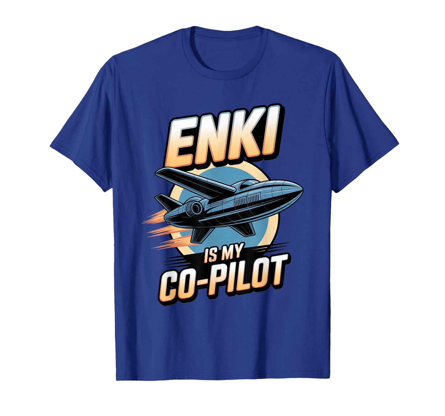 Enki is My Co-Pilot Sumerian God Anunnaki Aliens Belief T-Shirt