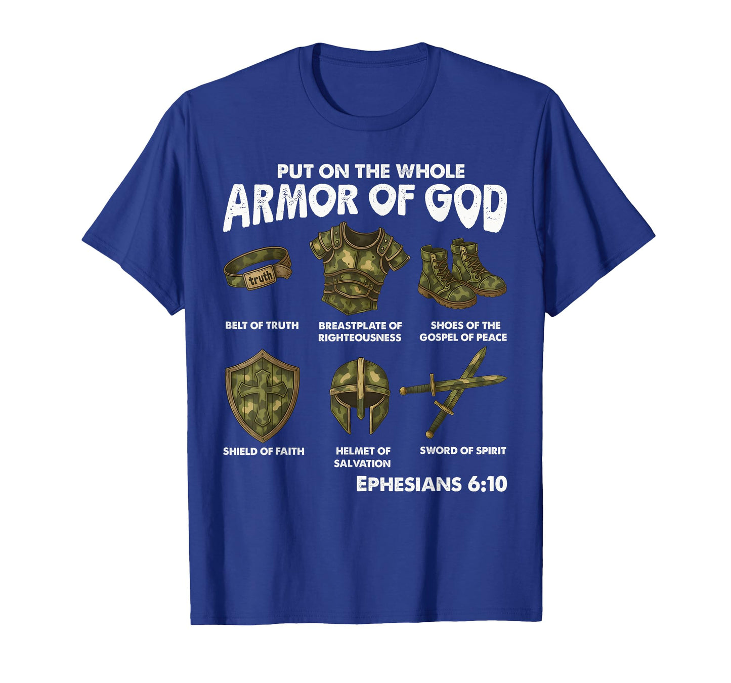 Put on the Whole Armor of God Camouflage Christian Faith T-Shirt