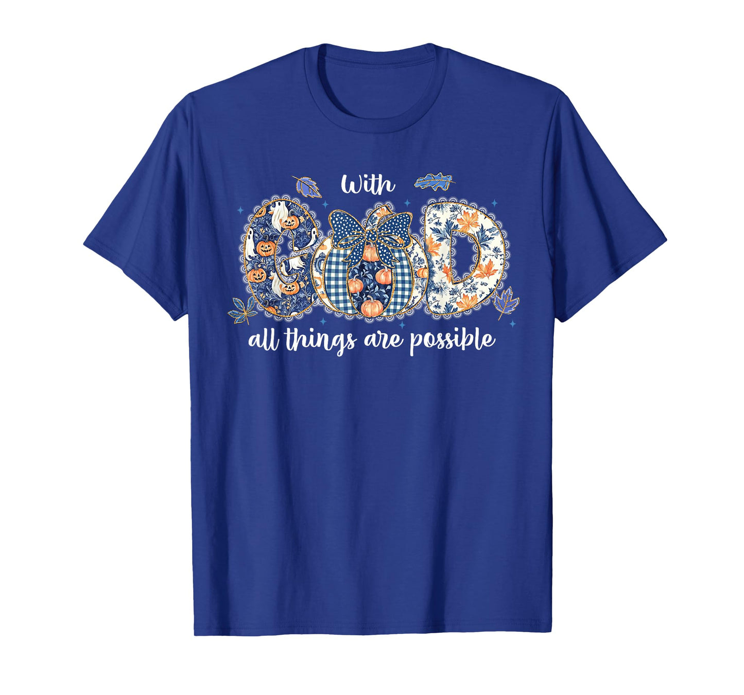 with God All Things are Possible Coquette Pumpkin Christian T-Shirt