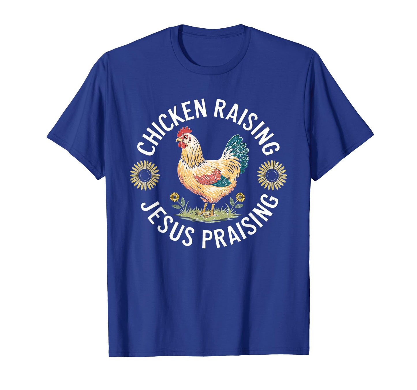 Retro Vintage Chicken Raising & Jesus Praising T-Shirt