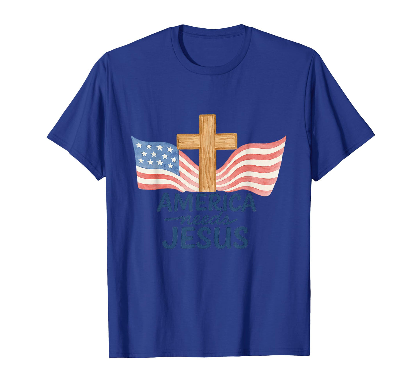 America Needs Jesus Patriotic Christians T-Shirt