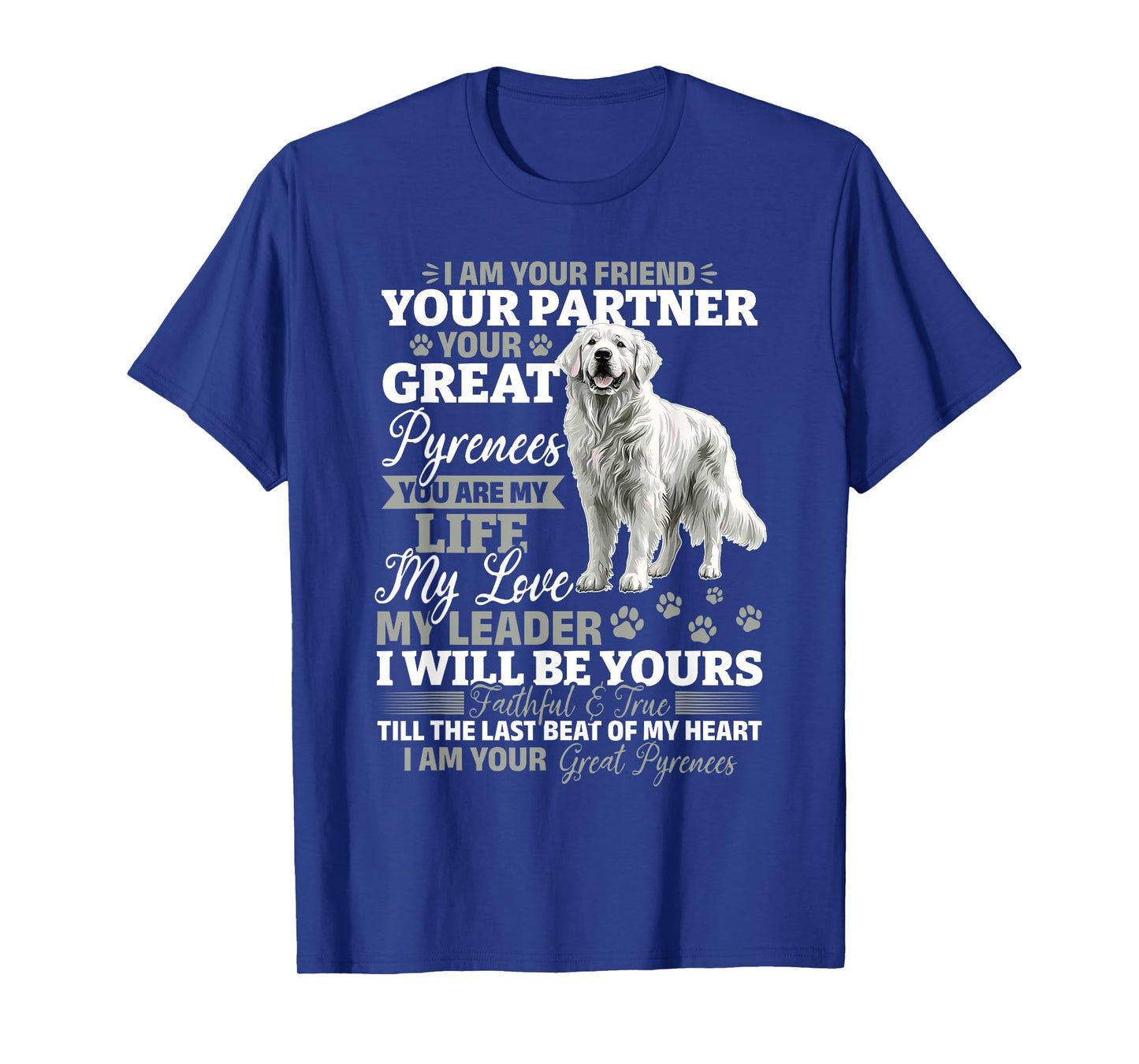 Great Pyrenees Dog Owner T-Shirt for Men Women Girls Kids