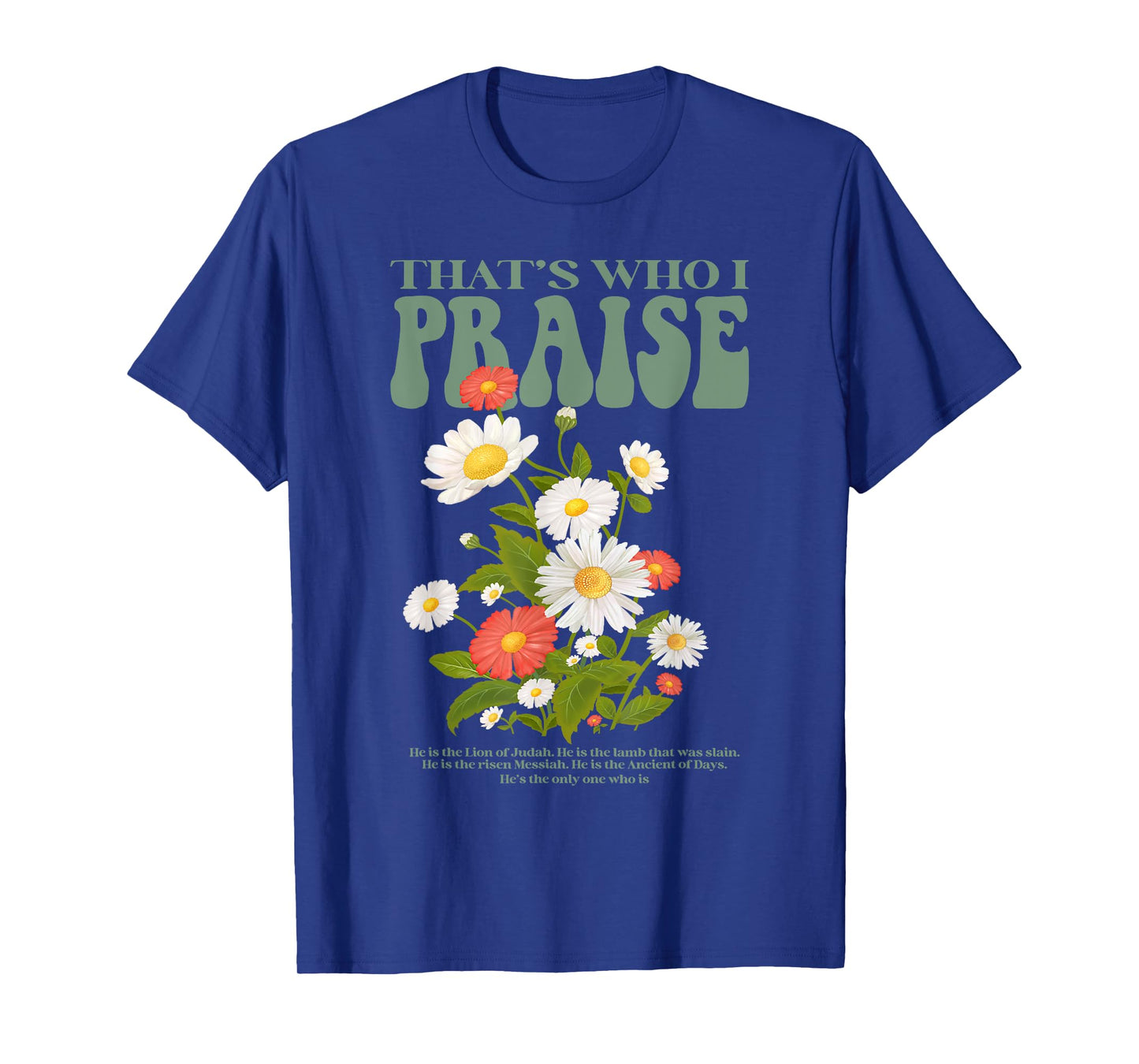 Brandon That's Who I Praise Jesus Christian Lake Merch T-Shirt