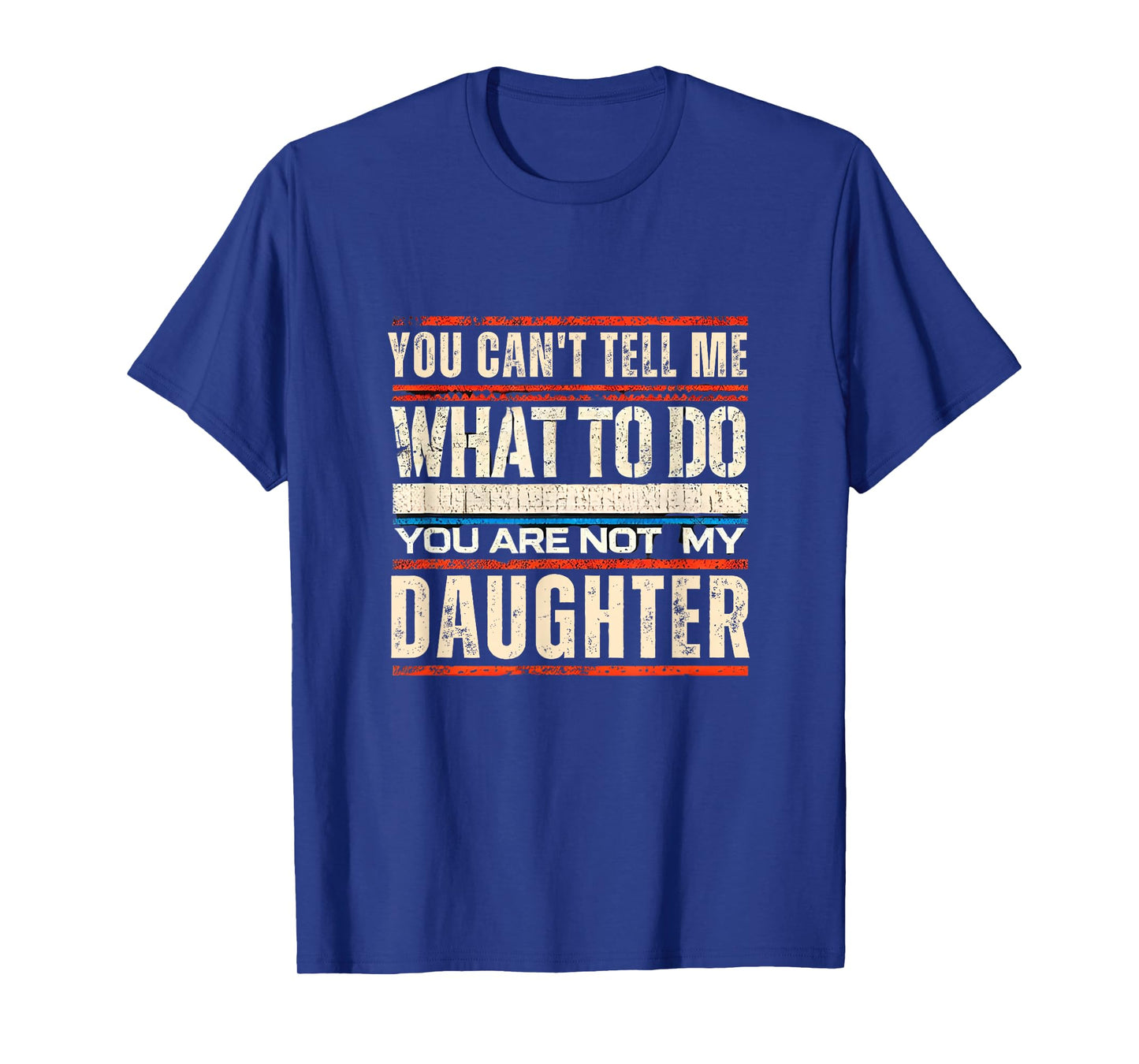 Funny Dad Shirt From Daughter Men Funny Fathers Day Dad T-Shirt