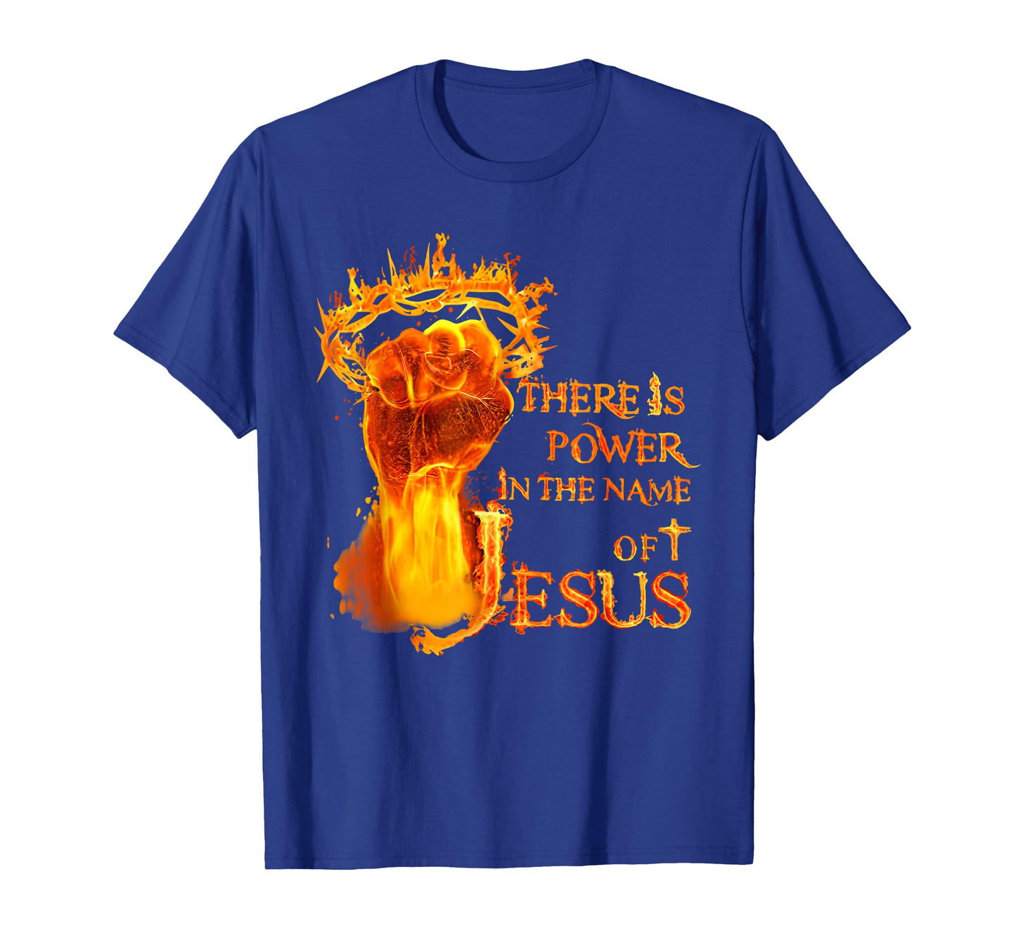 There Is A Power In The Name Of Jesus Christian T-Shirt