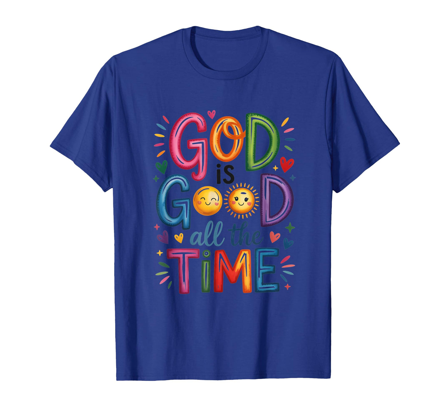 God is Good All The Time Jesus Christ Christian Gift T-Shirt