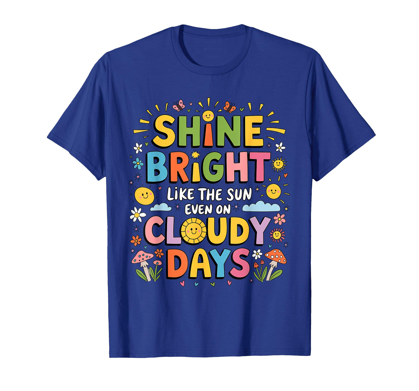 Shine Bright Like the Sun Inspirational Positive Quote Kids T-Shirt