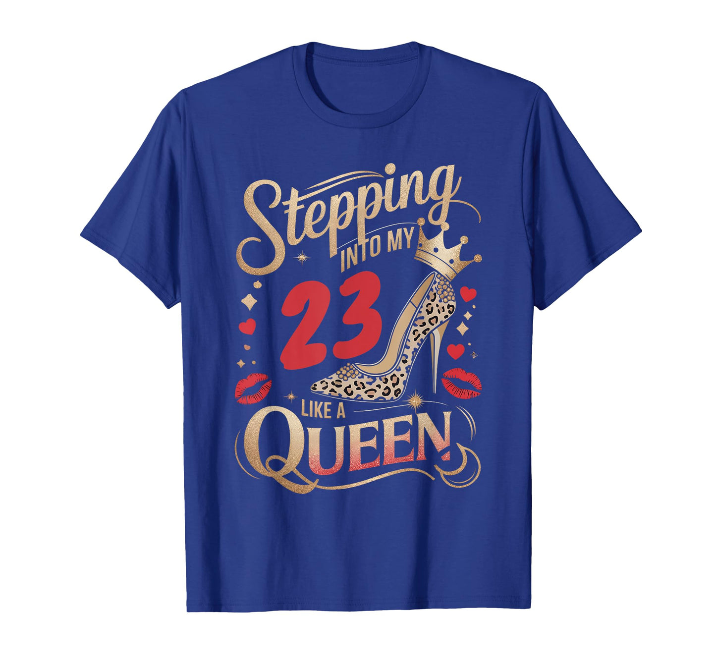 High Heels Stepping Into My 23rd Birthday 23 and Fabulous T-Shirt