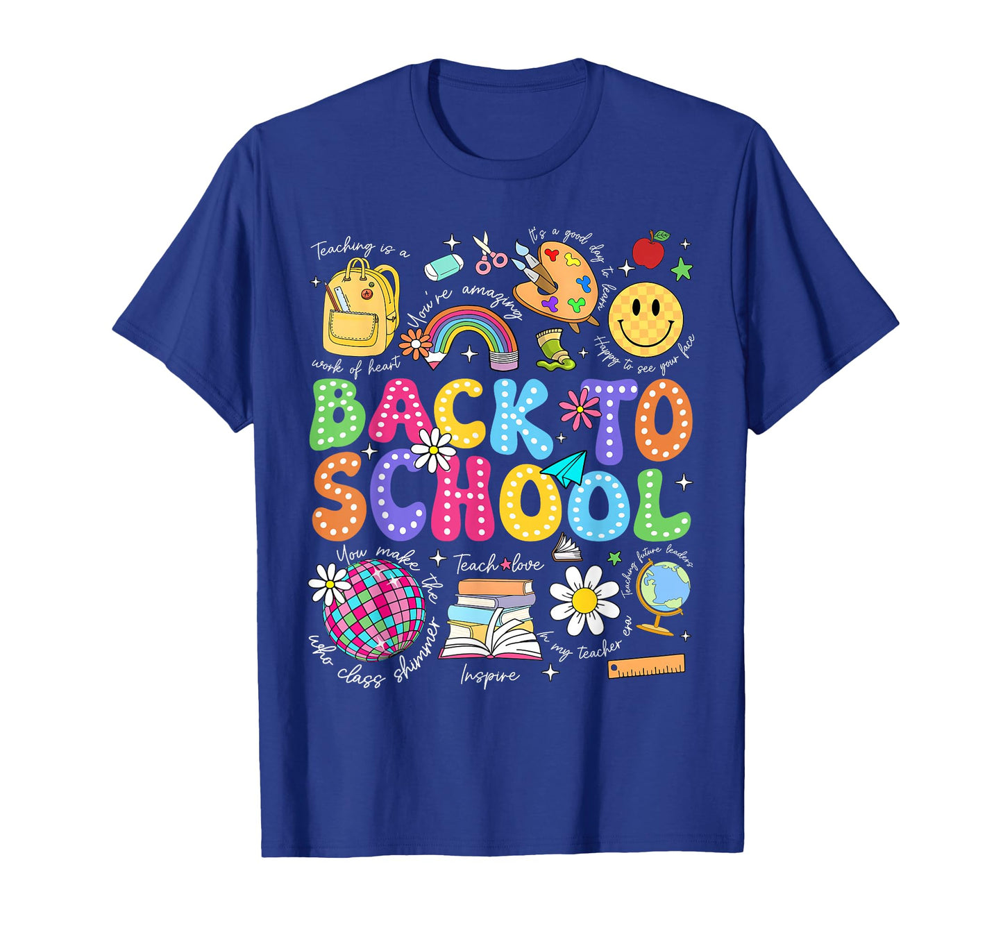 Inspiring Quotes Back To School Teacher Boy Girl First Day T-Shirt