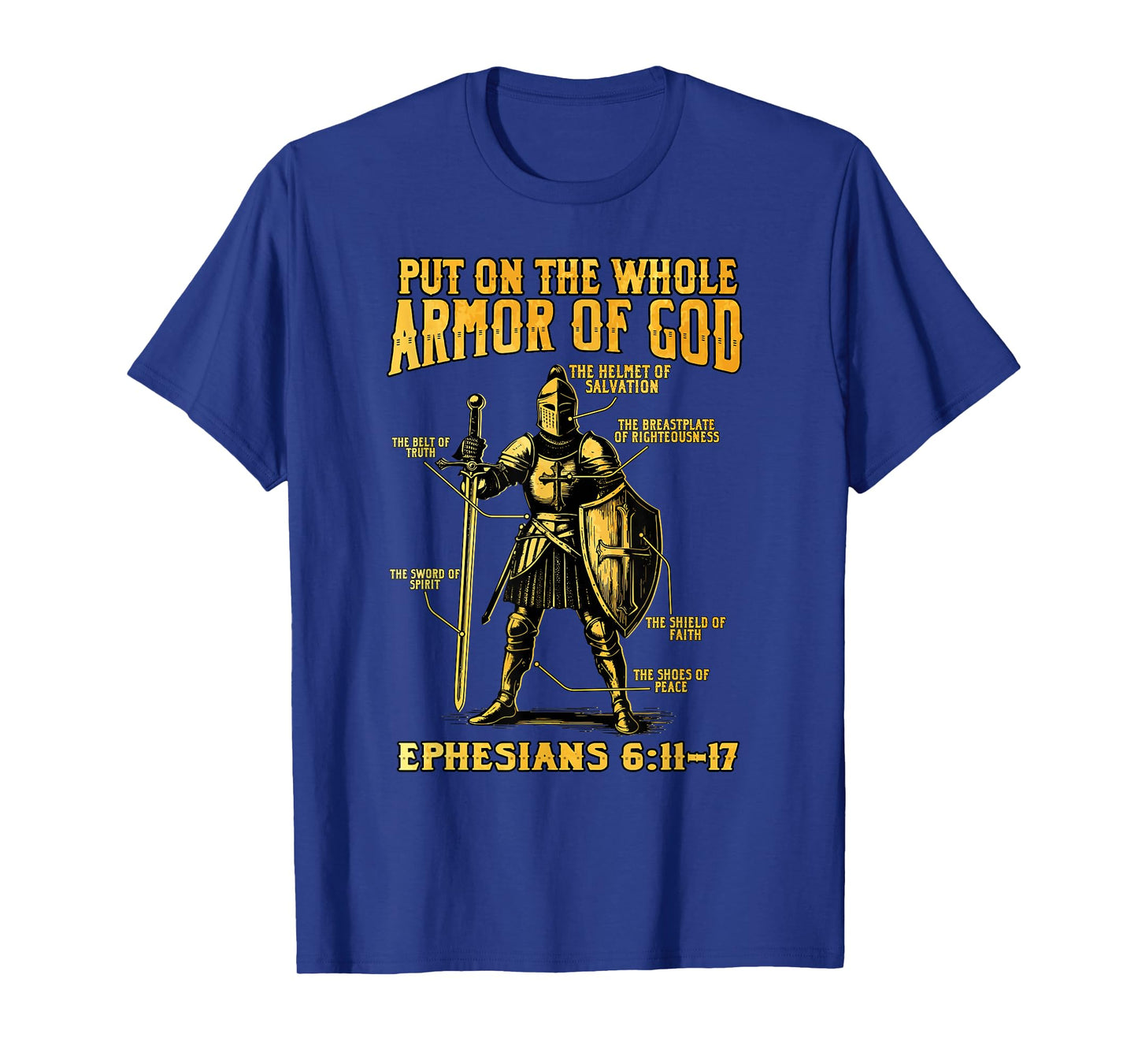 Christian Put The Whole Armor Of God Bible Verse Ephesians T-Shirt
