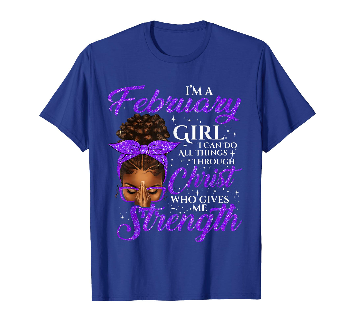 February Girl Birthday Black Women Afro Christian Saying T-Shirt