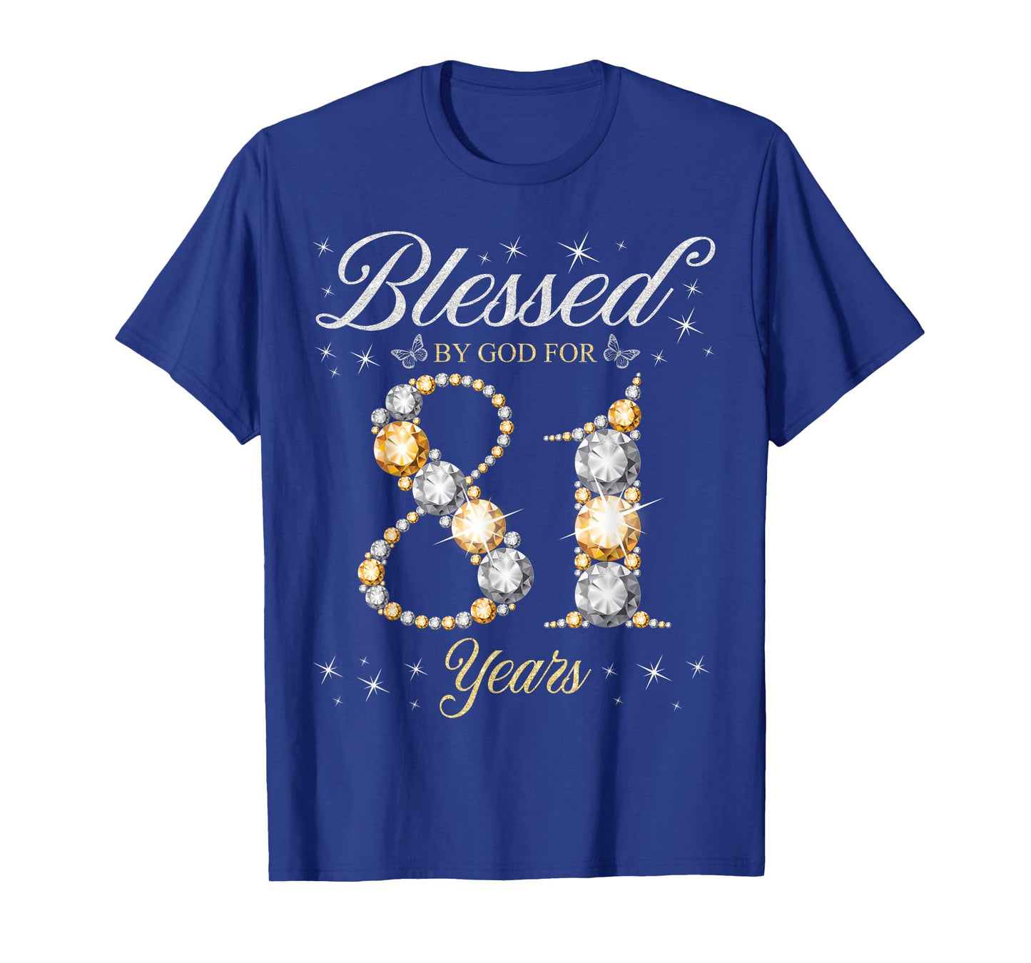 Blessed By God For 81 Years Old 81st Birthday Party T-Shirt