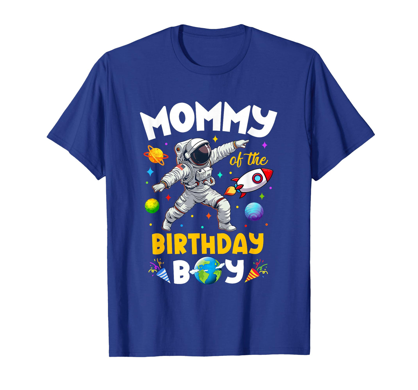 Mommy Of The Birthday Boy Astronaut Outer Space Birthday T-Shirt