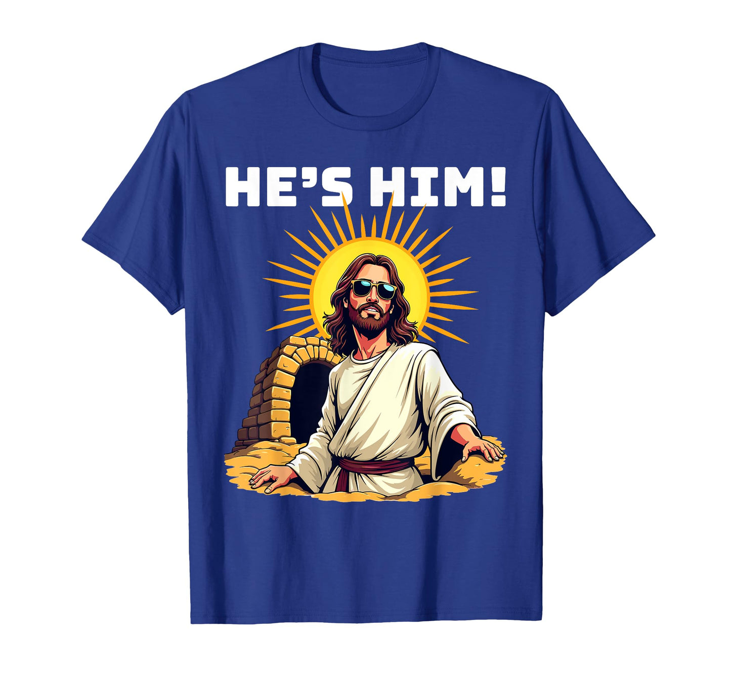 He's Him - Funny Jesus Christian Easter Meme T-Shirt