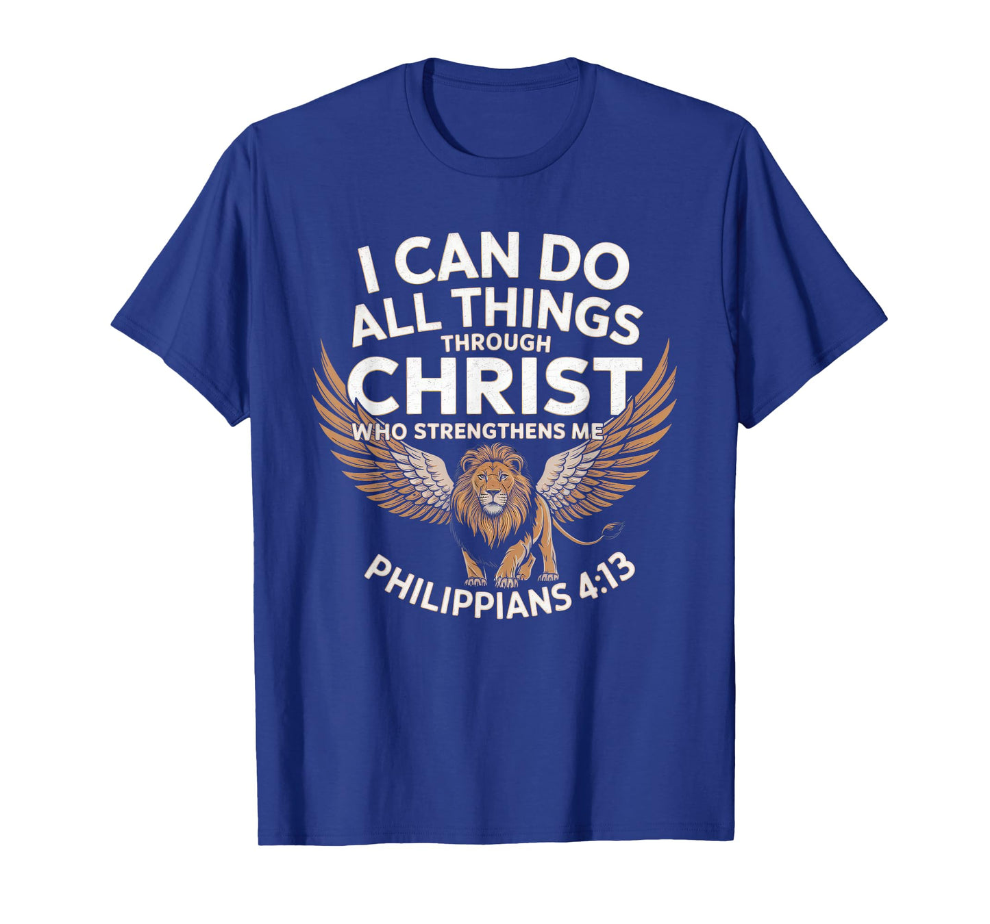 Christian Tshirt Philippians 4:13 Religious Lion Strengthens T-Shirt