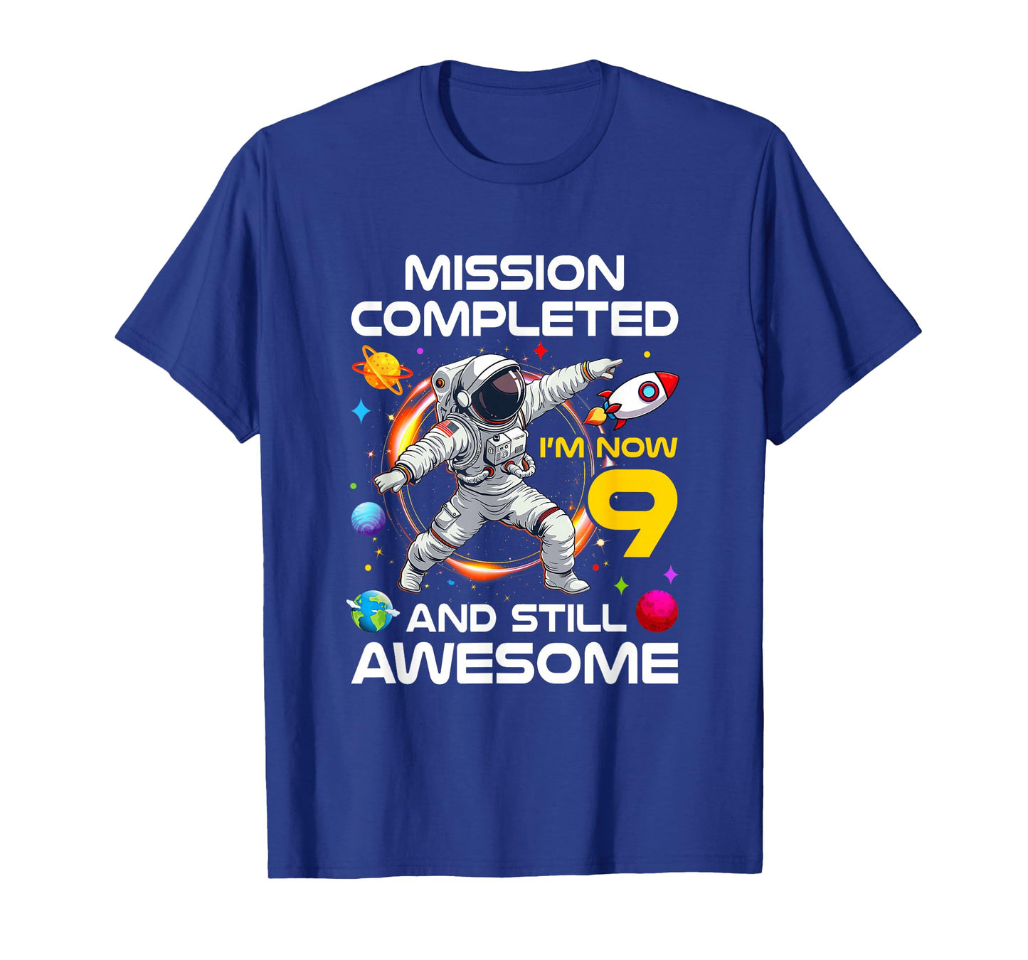 9Th Birthday Astronaut 9 Years Old Outer Space Birthday T-Shirt