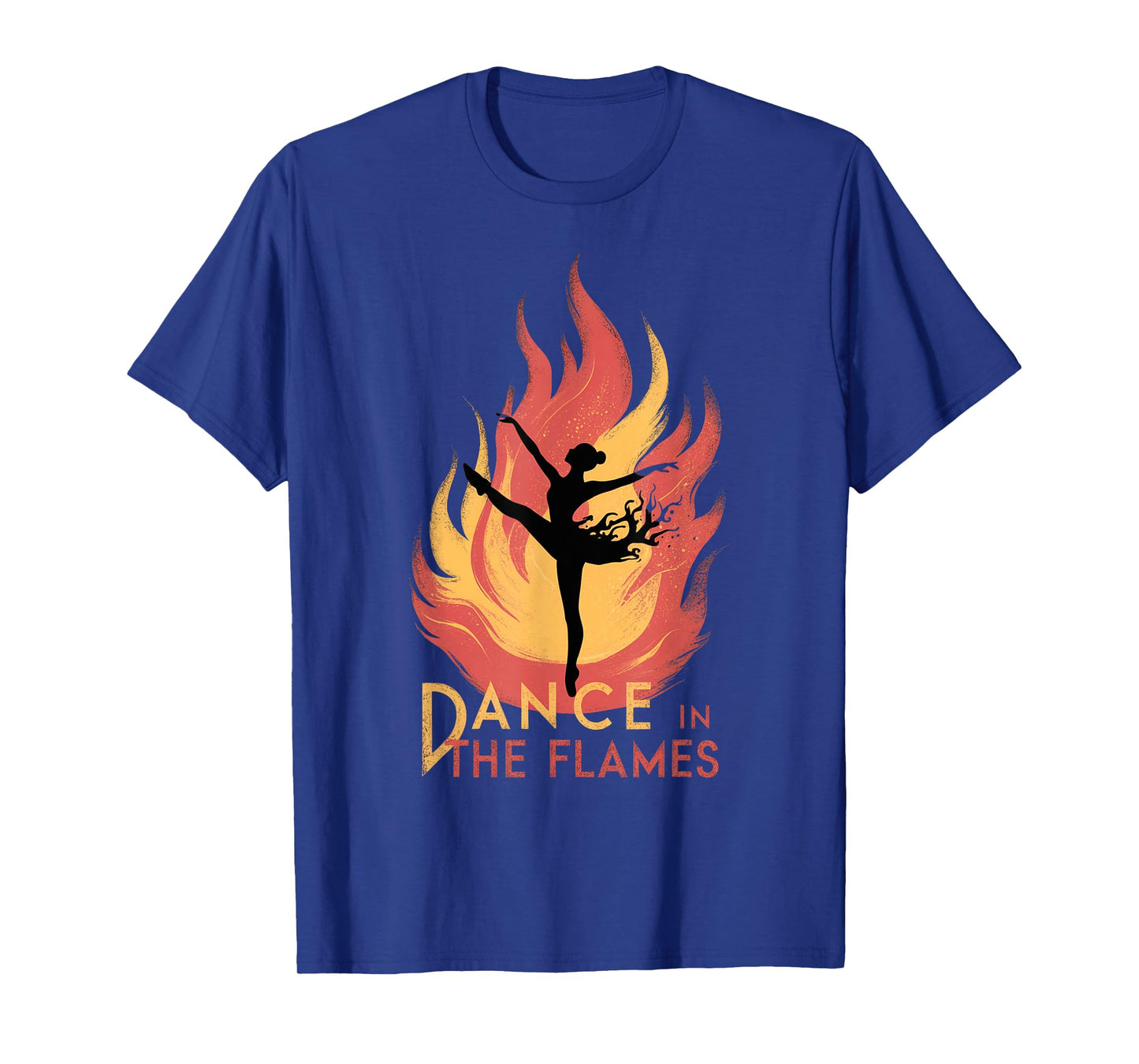 Dance in the Flames Ballet Dance T-Shirt