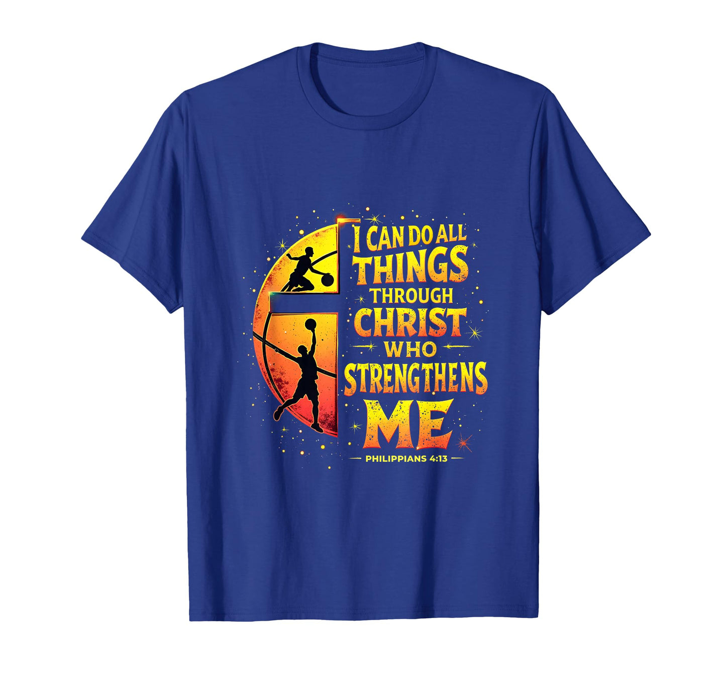 Basketball Philippians 4:13 I Can Do All Things Religious T-Shirt