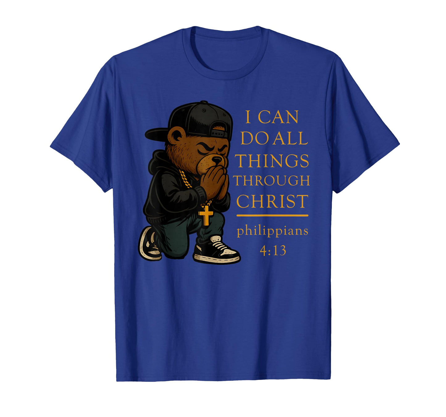 Christian Hip Hop Teddy Bear I Can Do All Things Bible Verse T-Shirt