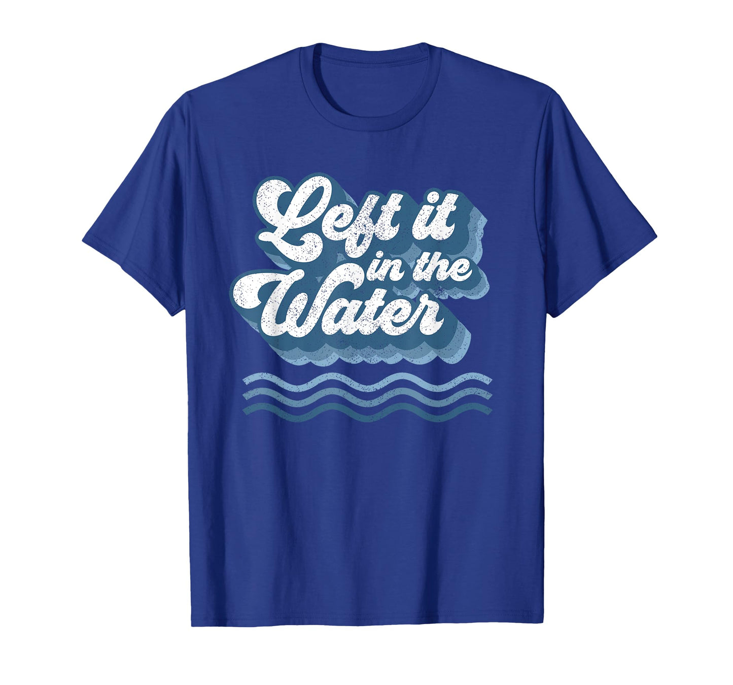 Left It In The Water Retro Christian Baptism Baptized Gift T-Shirt