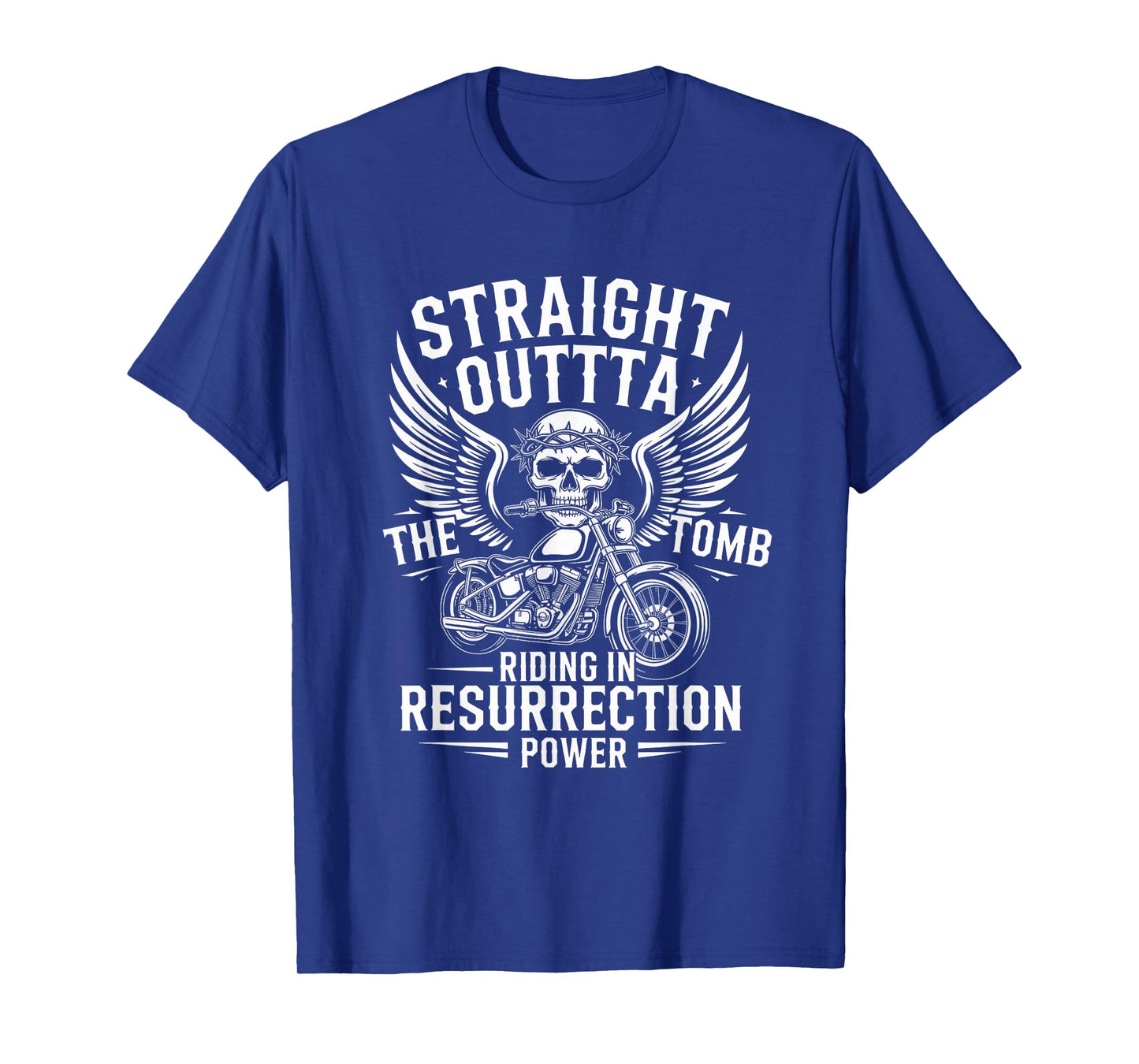 Straight Outta The Tomb Riding in Resurrection Power T-Shirt