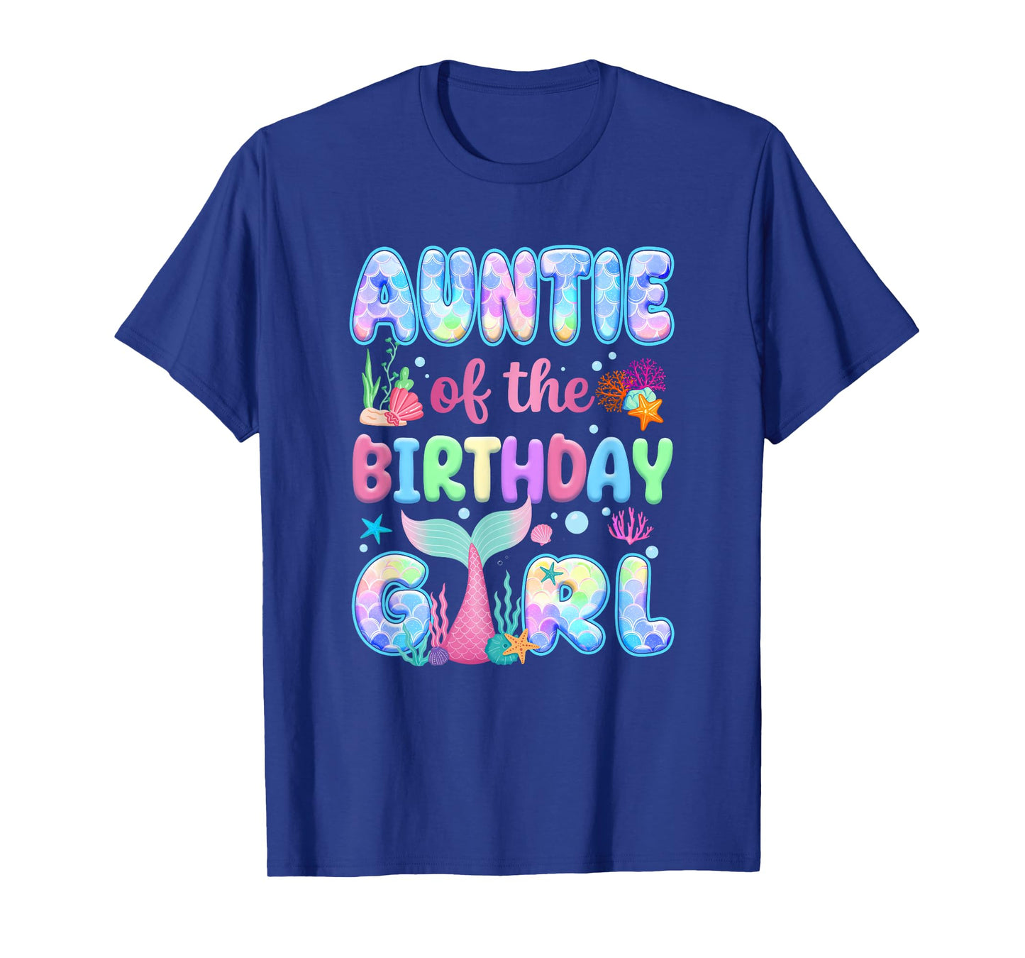 Auntie Of The Birthday Mermaid Girl Family Matching Party T-Shirt