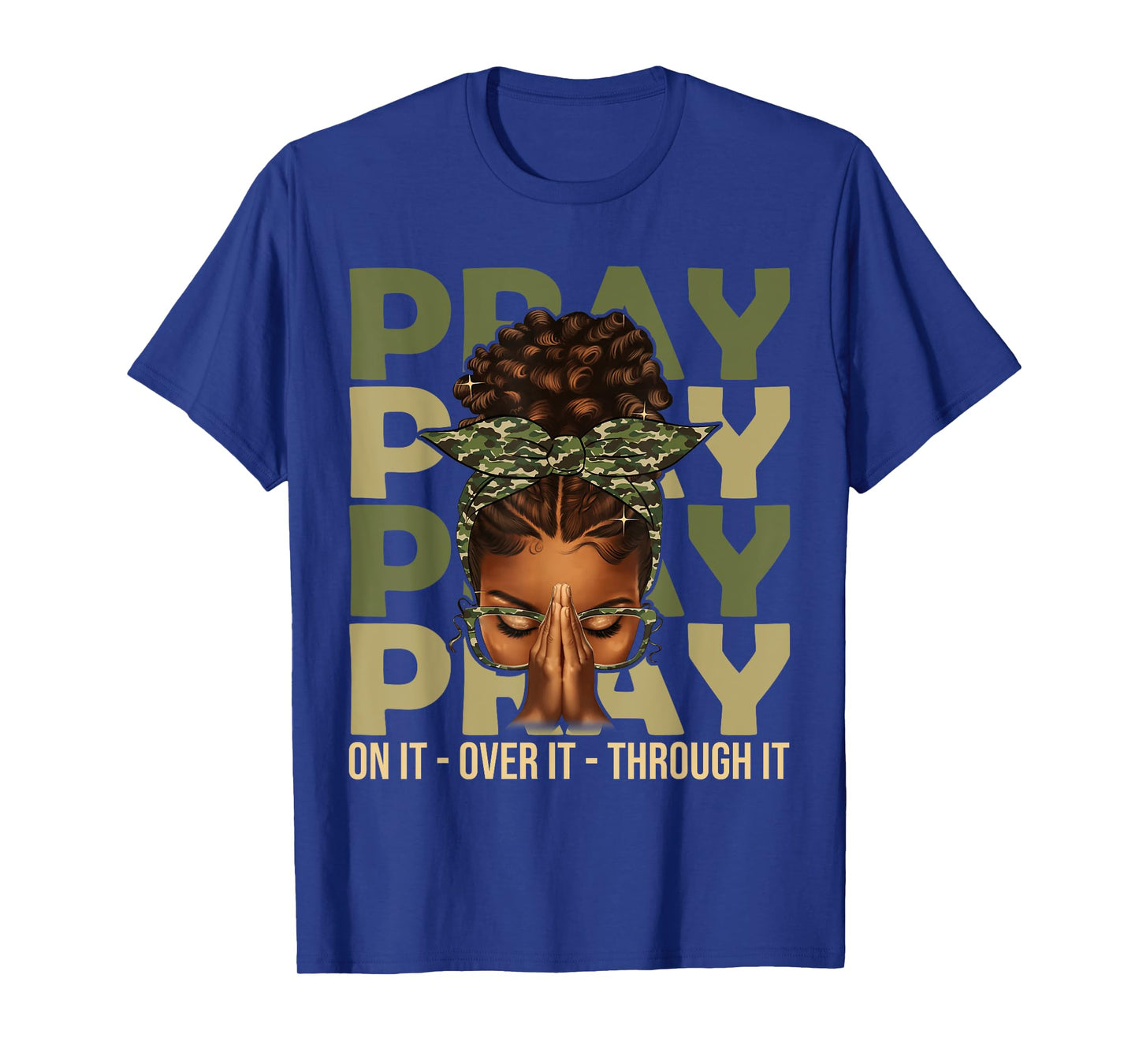 Pray On It Pray Over It Black Woman Afro Christian Sayings T-Shirt