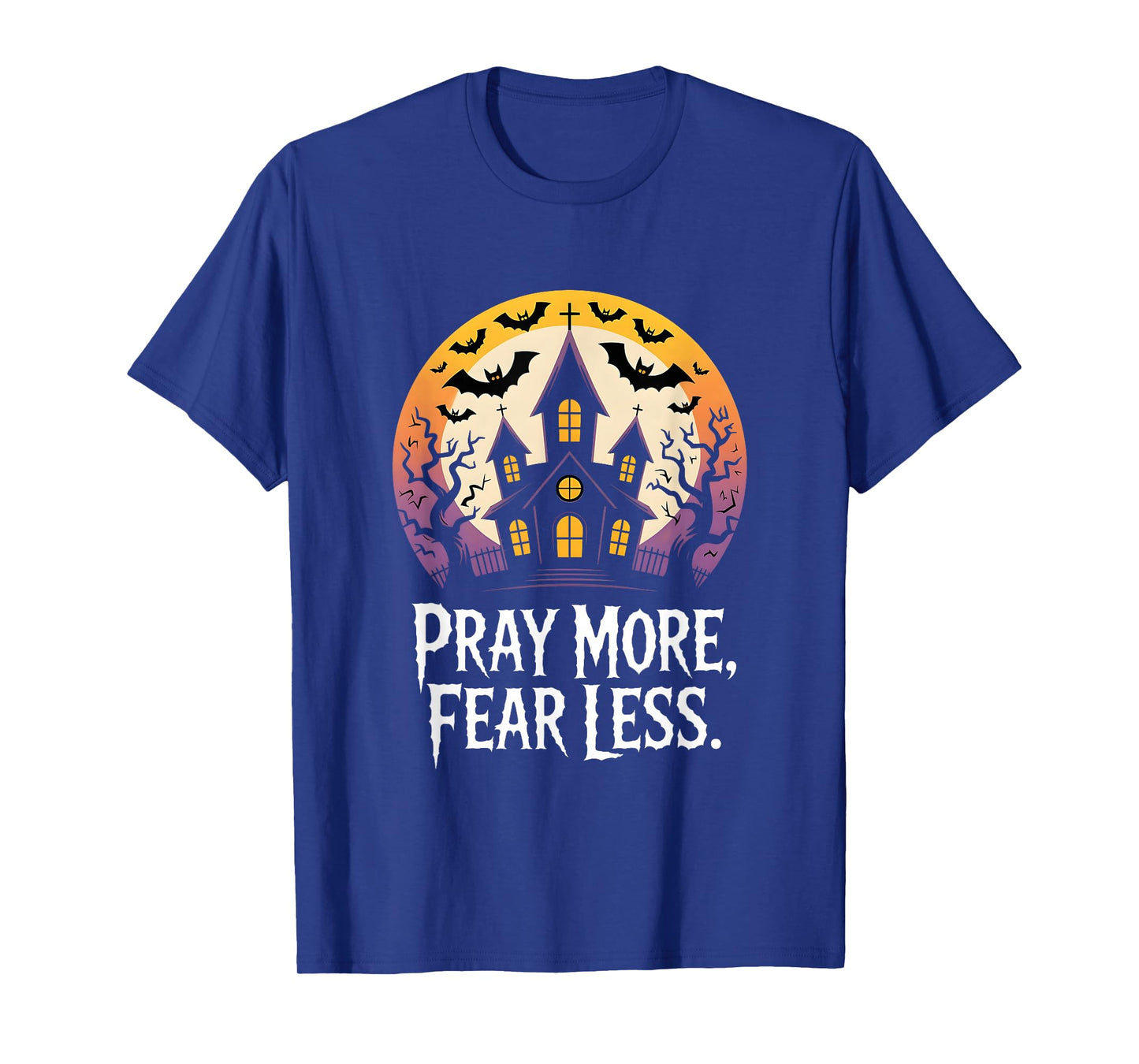 Pray More Fear Less Spiritual Courage Mystic Vibes Men Women T-Shirt