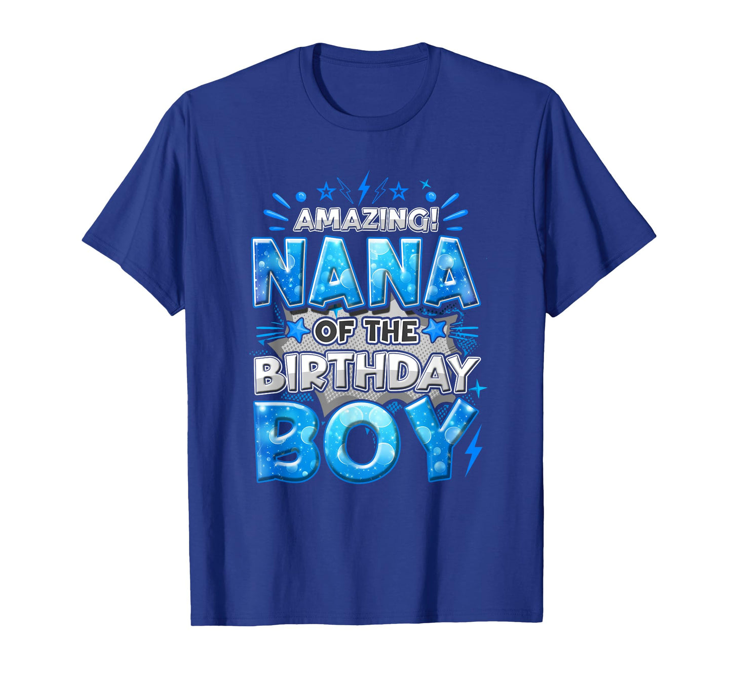 Amazing Nana Of The Birthday Boy Matching Family Party T-Shirt