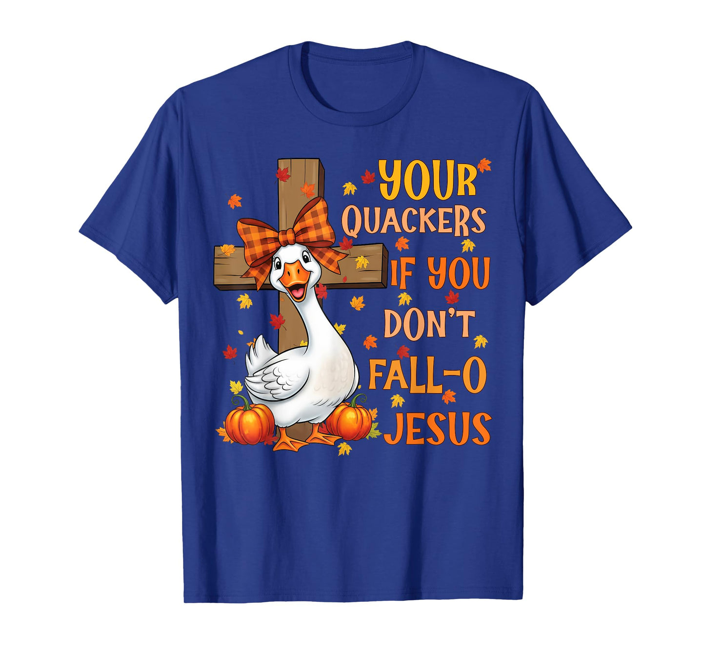 Christian Fall-o Jesus Silly Goose Funny T-Shirt