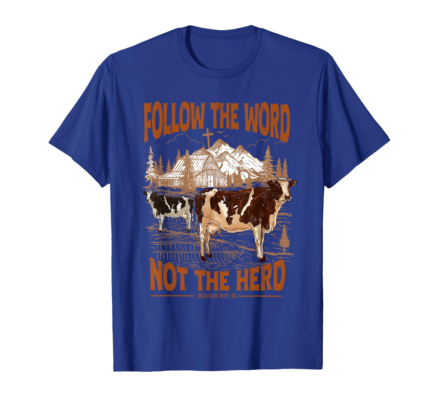 follow the word not the herd T-Shirt