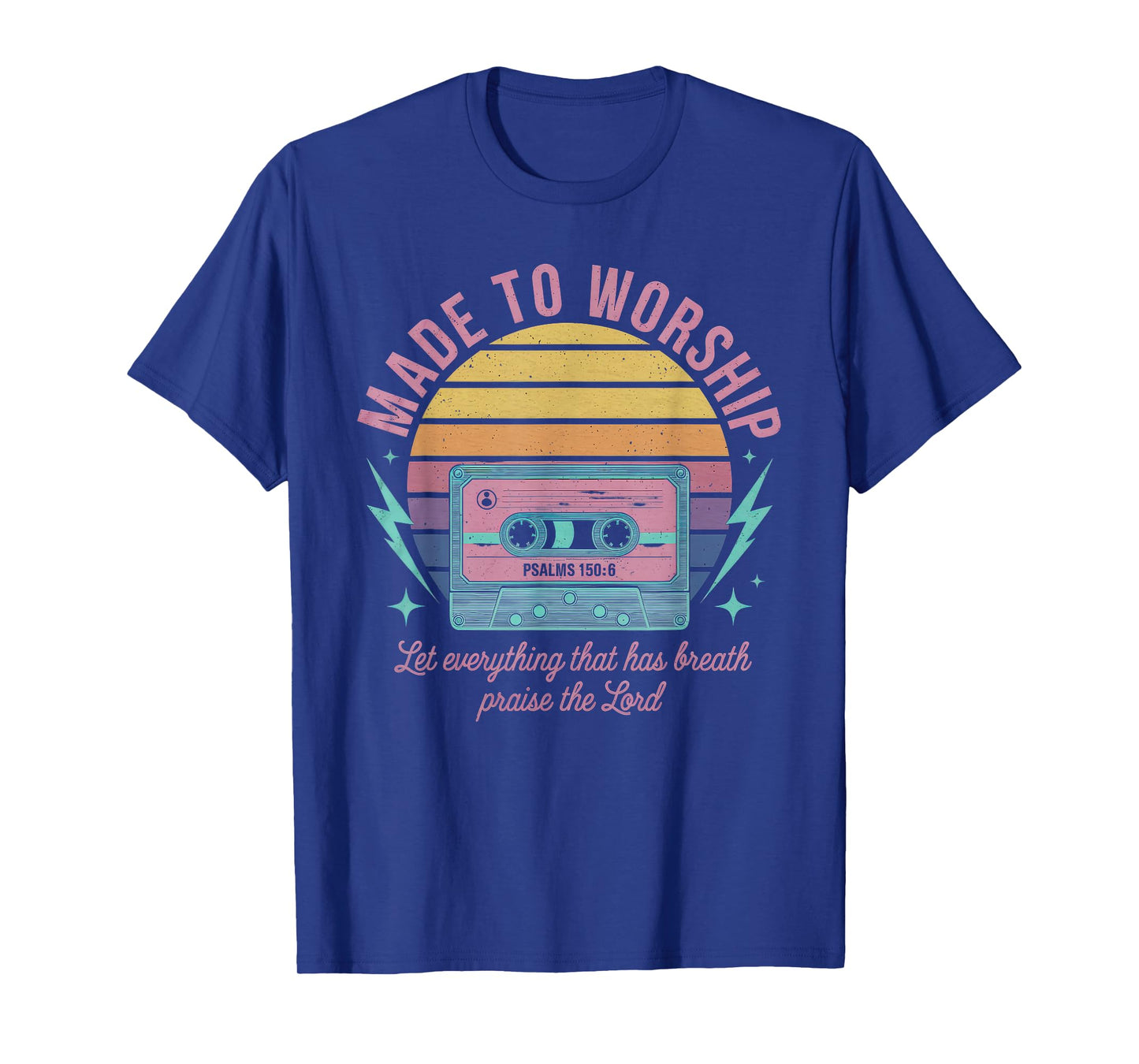 Worship Tshirt Christian Music Retro Cassette Psalms 150:6 T-Shirt
