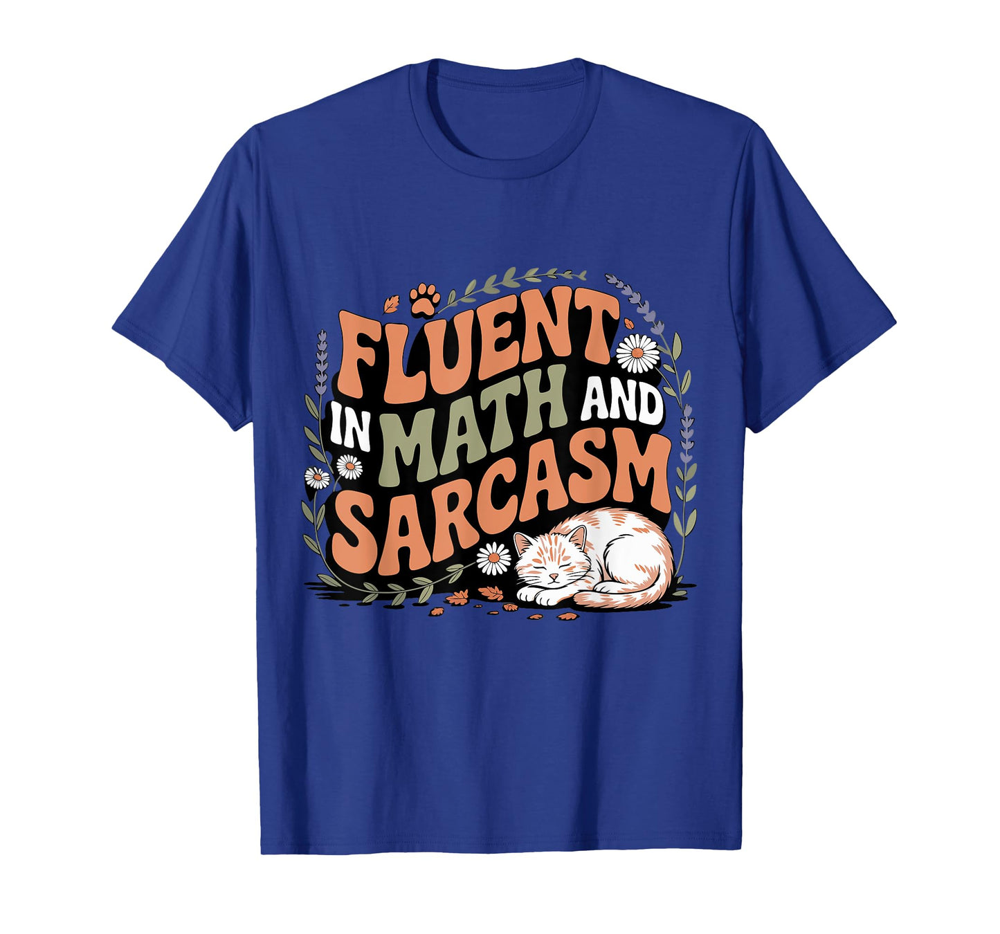Funny Teacher Fluent in Math and Sarcasm Retro Cat T-Shirt