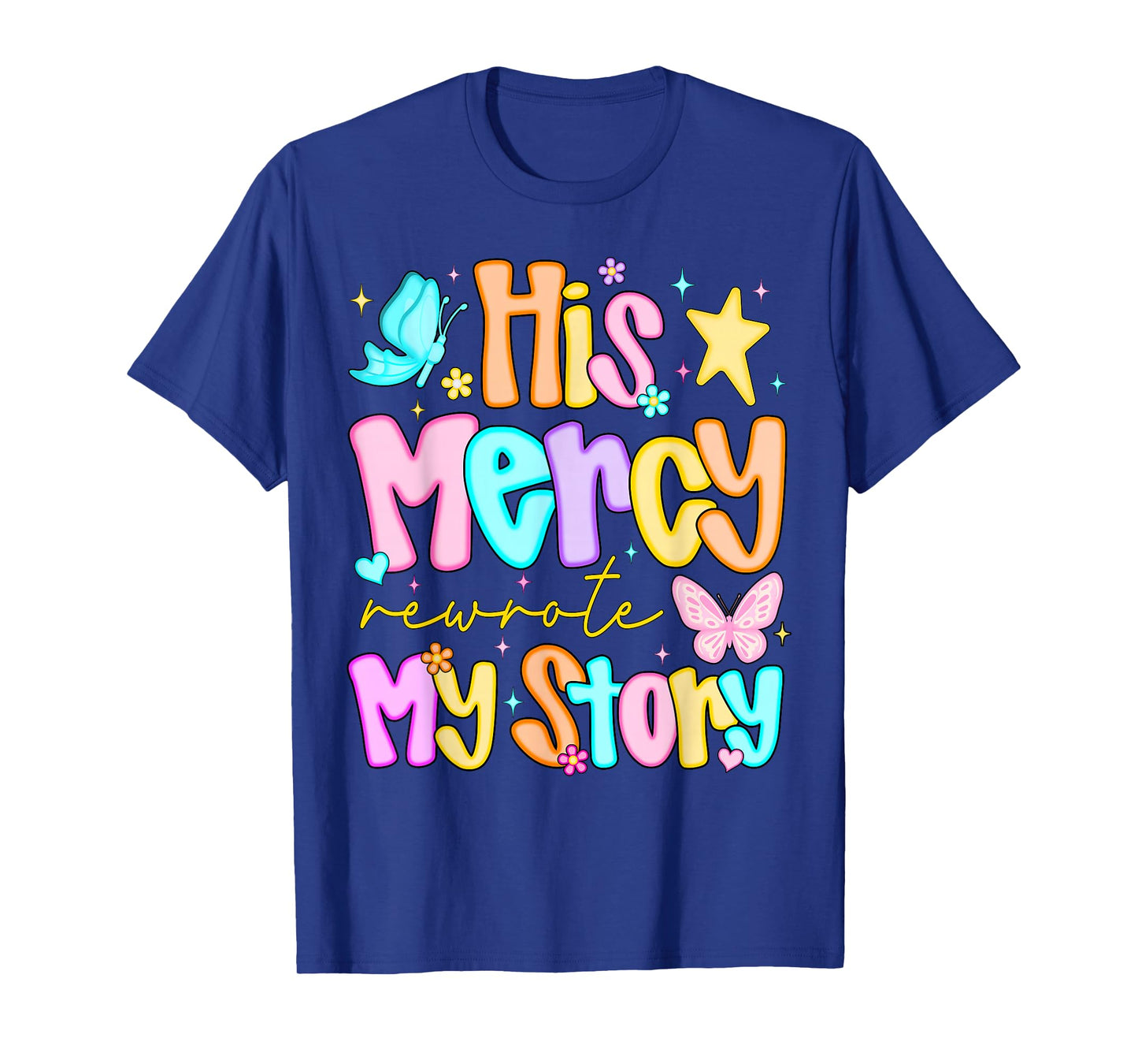 His Mercy Rewrote My Story Merry Christmas Christian Faith T-Shirt