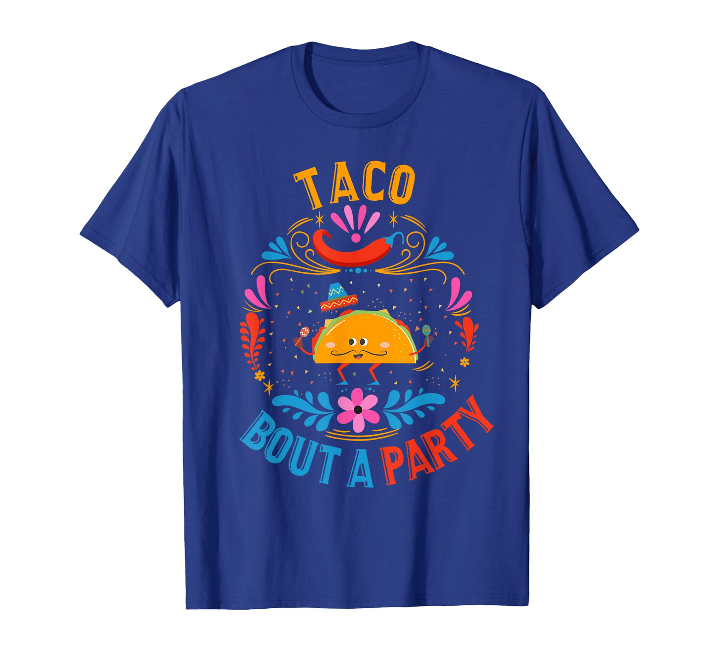 Funny Taco Shirt Mexican Food Birthday Taco Bout a Party T-Shirt