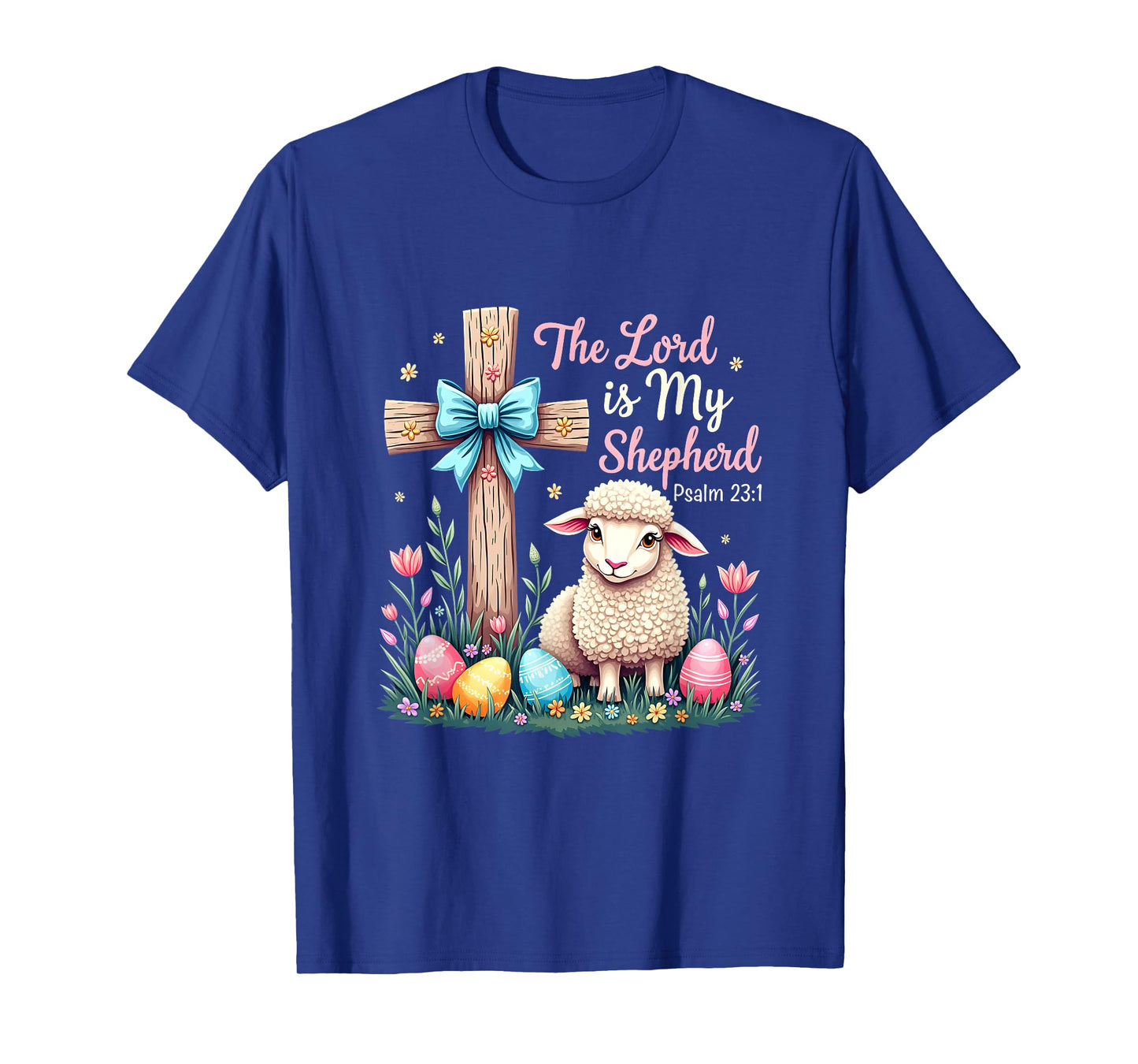 The Lord Is My Shepherd Easter Christian Lamb Easter T-Shirt